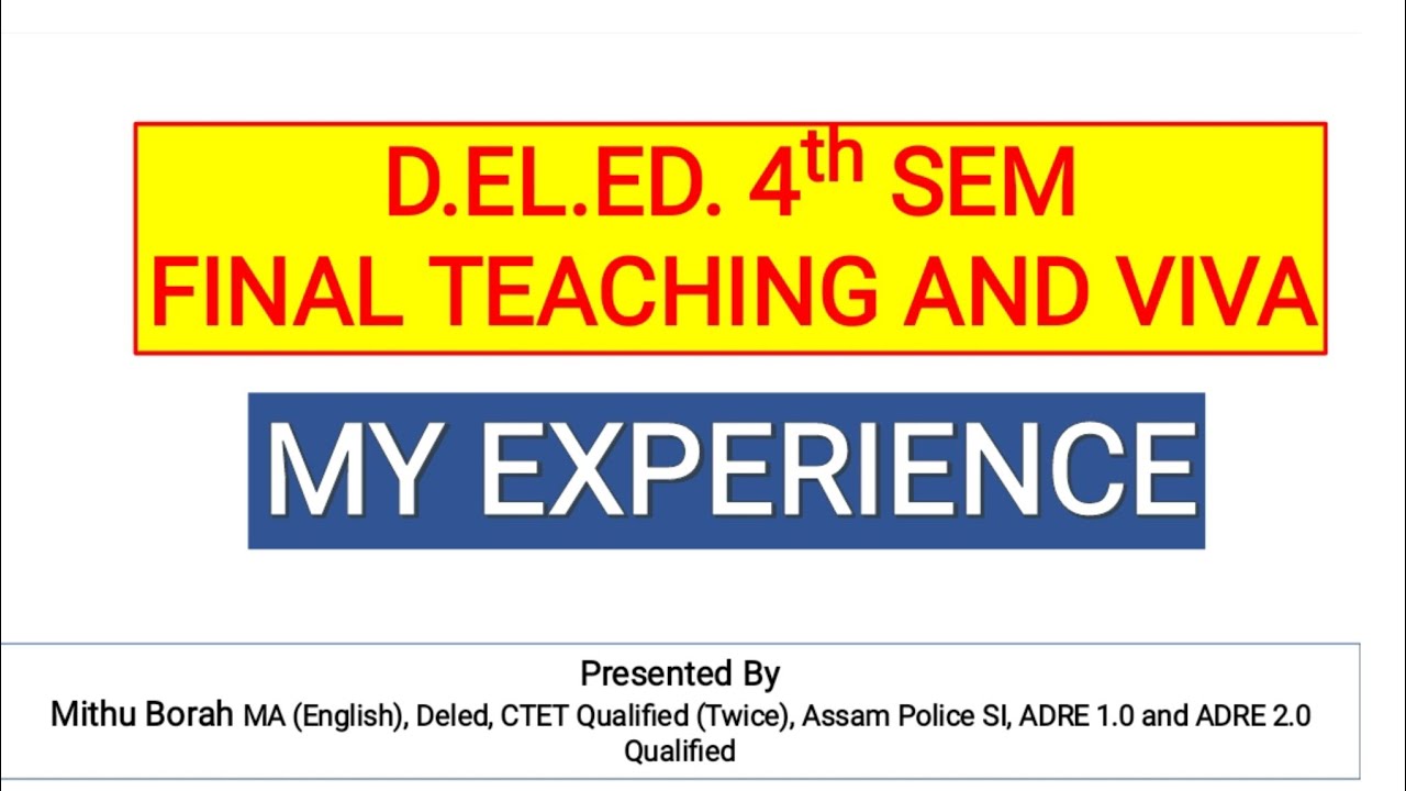 📌📌MY EXPERIENCE😊 || D.EL.ED 4TH SEM FINAL TEACHING AND VIVA 😌|| @ctetpreview 