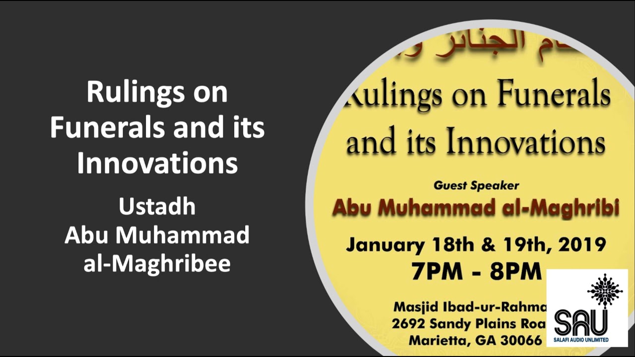 Can we Participate in a Non-Muslims Funerals - Abu Muhammad al-Maghribee
