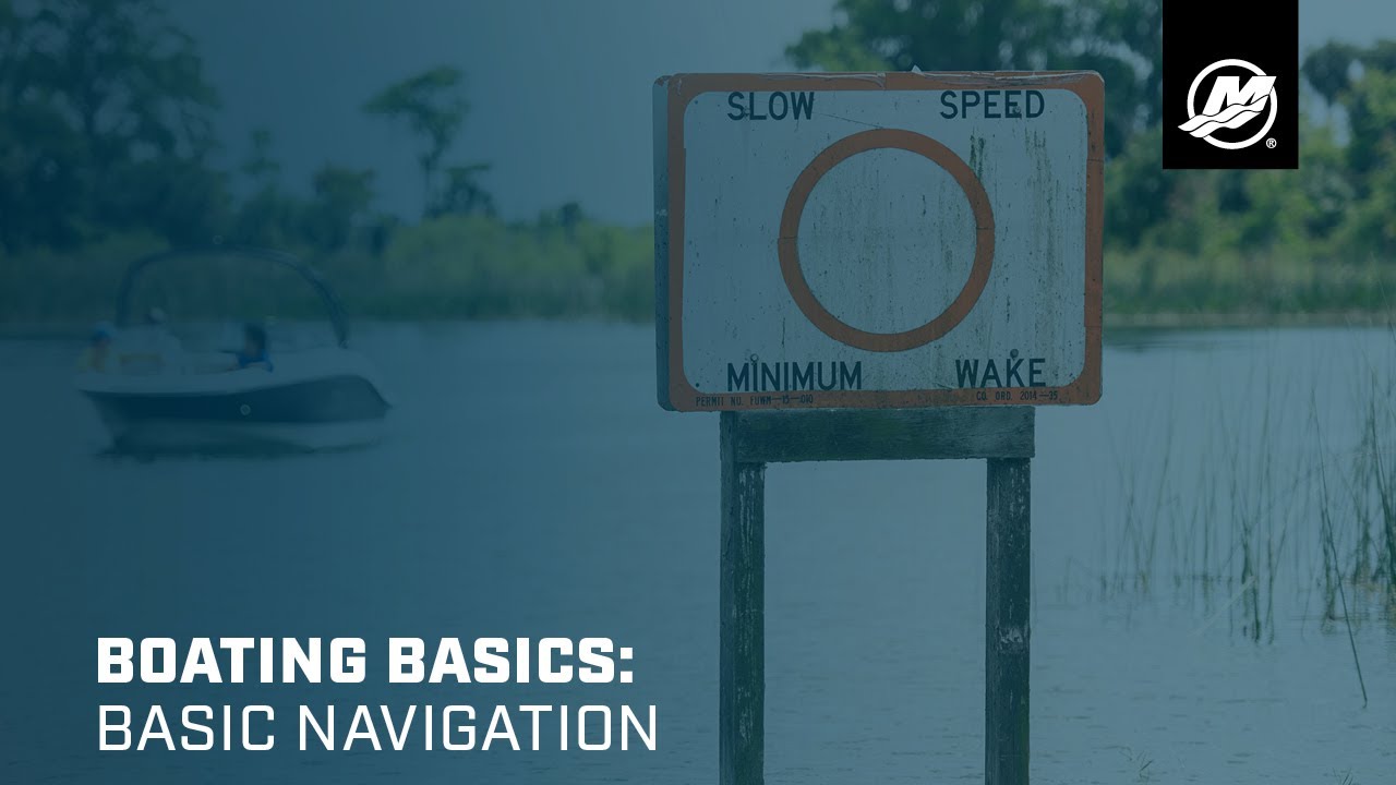 Boating Basics: Basic Navigation (Freshwater)