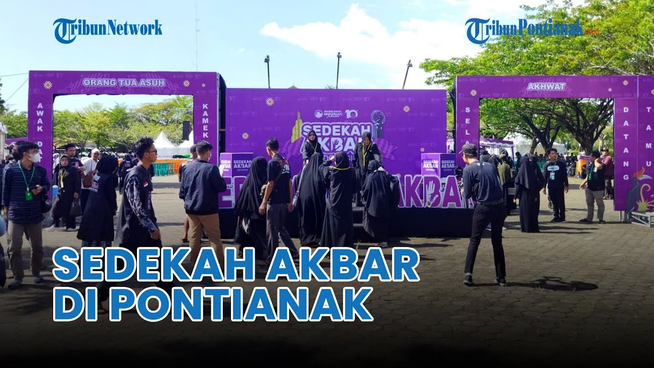 ®️🔴 Masjid Kapal Munzalan Indonesia Gelar Sedekah Akbar Di Masjid Mujahidin Kota Pontianak