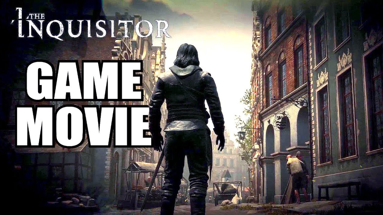 THE INQUISITOR - All Cutscenes GAME MOVIE [PC Full HD 1080p]