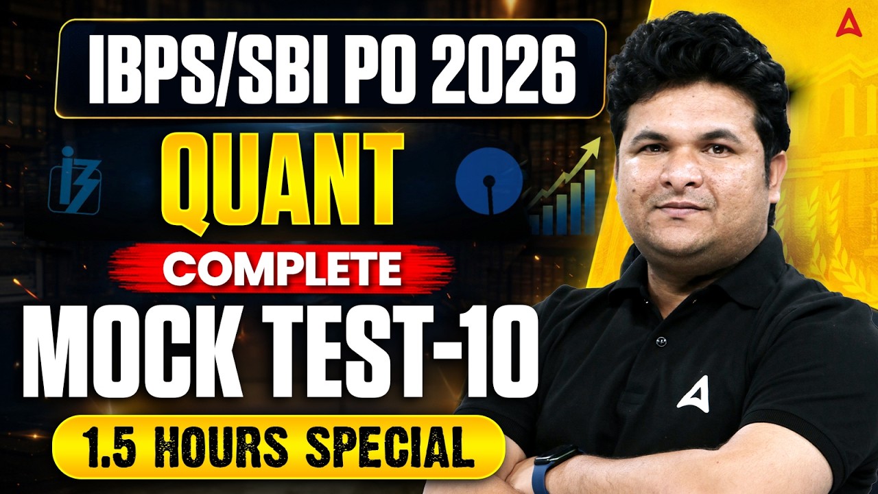 SBI PO & IBPS PO 2026 Quant | Quantitative Aptitude Complete Mock Test 10 | By Shantanu Sir