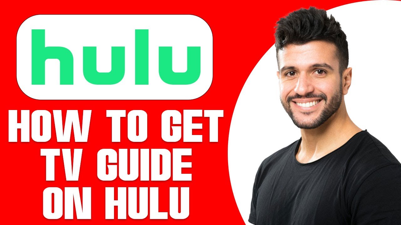 How To Get TV Guide On Hulu (2025)