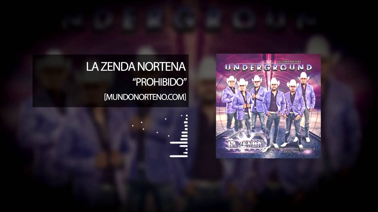 La Zenda Norte&ntilde;a- Prohibido (2016)