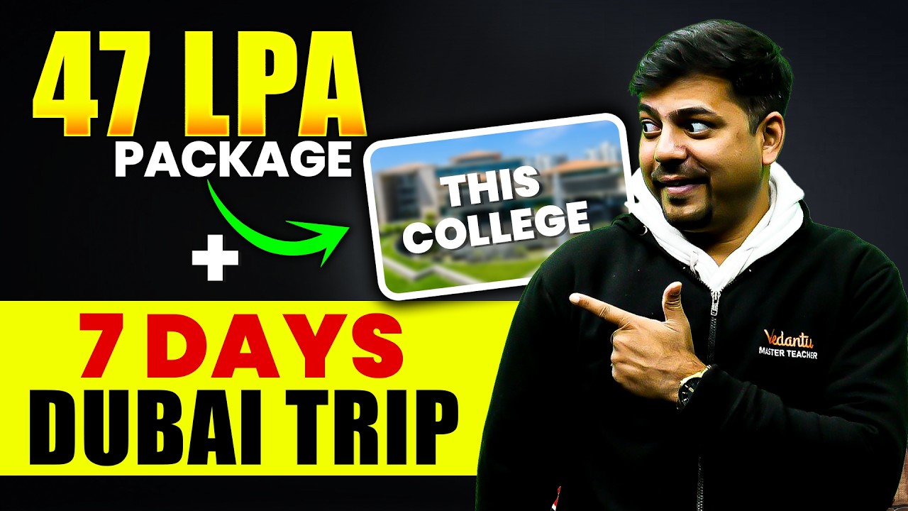 BTech in CSE + 47 LPA + Dubai Tour? Top B.Tech College in India | JEE 2026 | Harsh Sir
