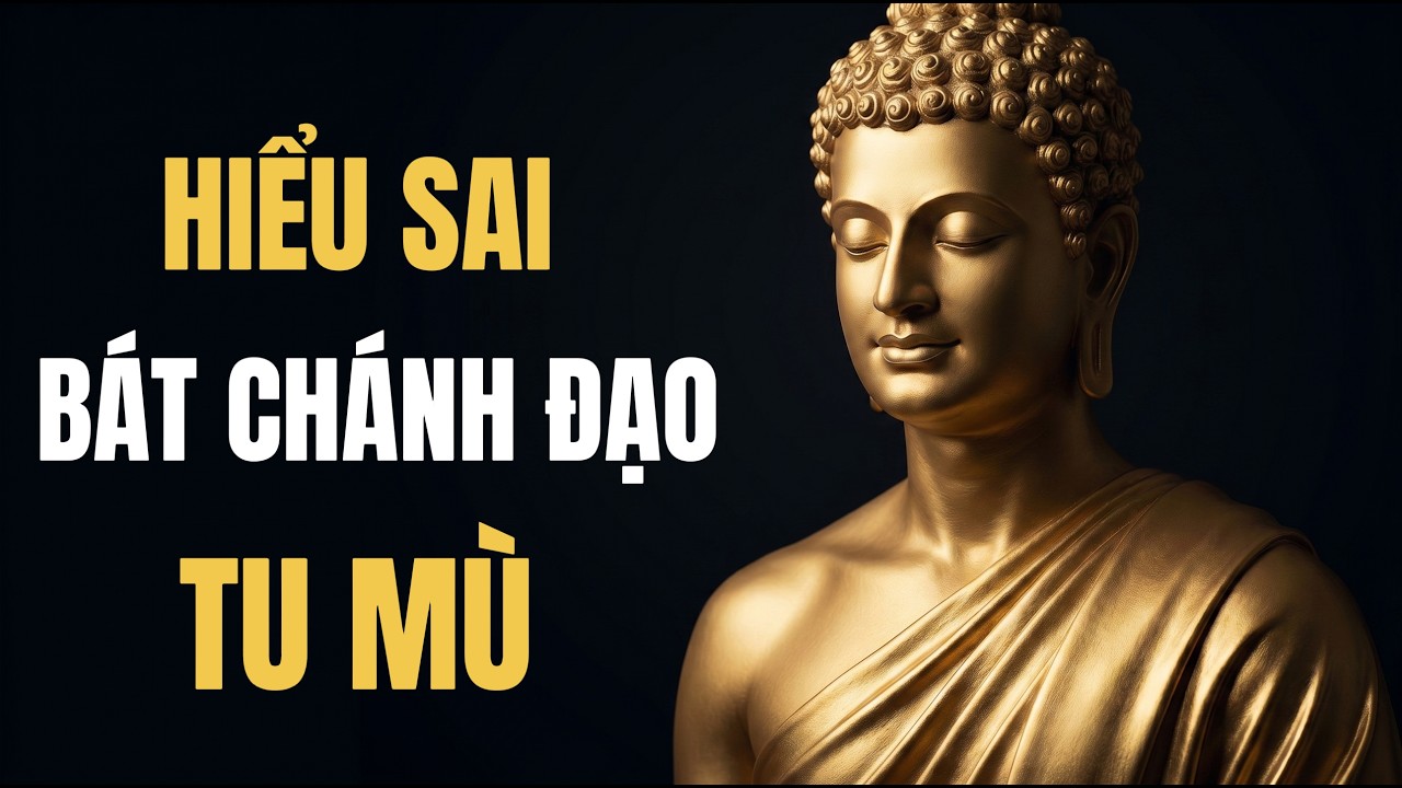 BÁT CHÁNH ĐẠO | Lời Dạy Đon Giản Từ Lục Tổ Huệ Năng | Nghe Để Tu Tập Cho Đúng Lời Phật Dạy