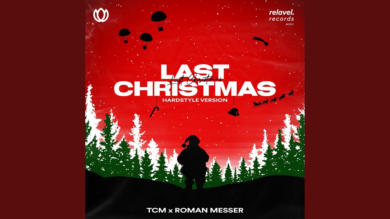 Last Christmas (Hardstyle Version)
