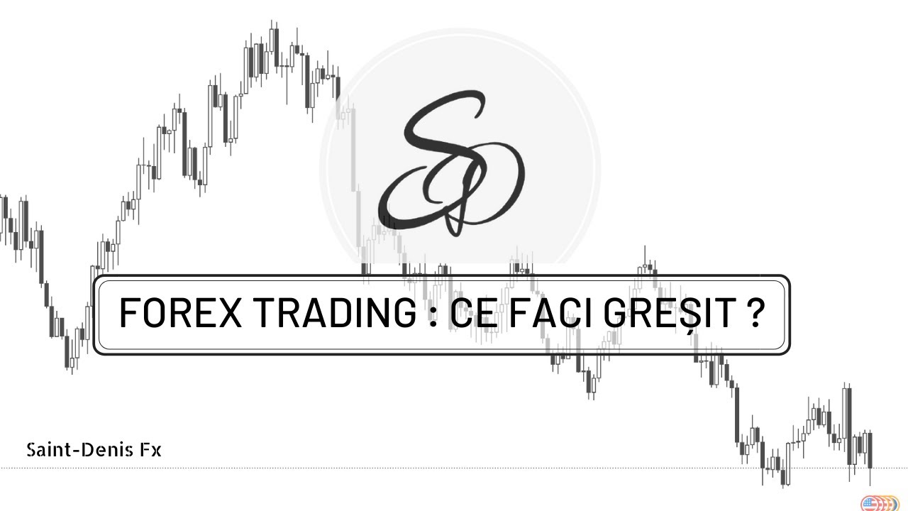 FOREX TRADING : CE FACI GRESIT ? [ TRADING INSTITUȚIONAL ] - SMART MONEY CONCEPTS