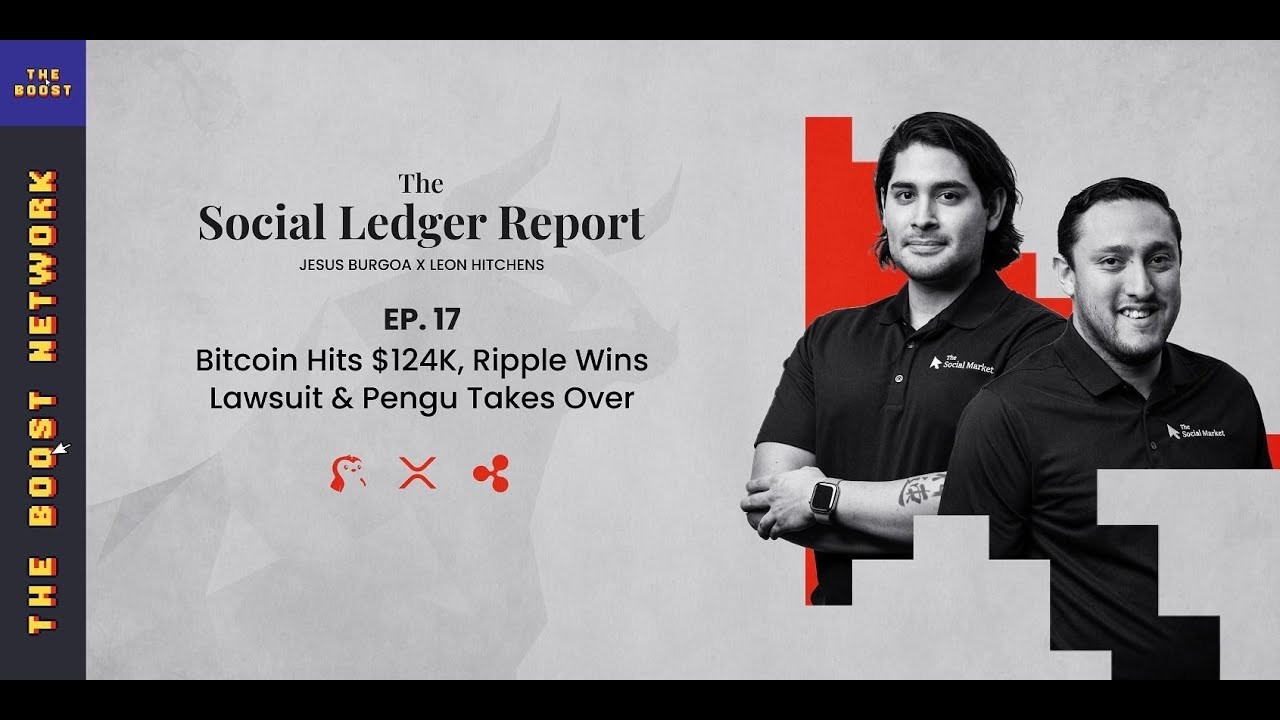 Episode 17  Bitcoin Hits $124K, Ripple Wins Lawsuit & Pengu Takes Over