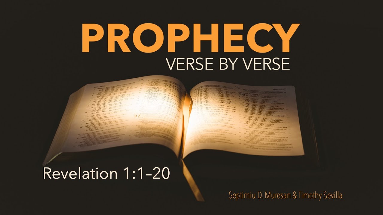 Revelation 1:1-20 (Prophecy - Verse by Verse)