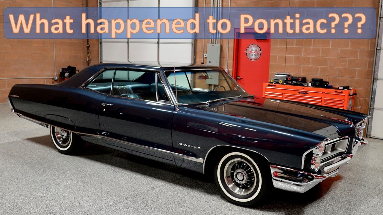 What happened to Pontiac?  Will General Motors ever bring it back?