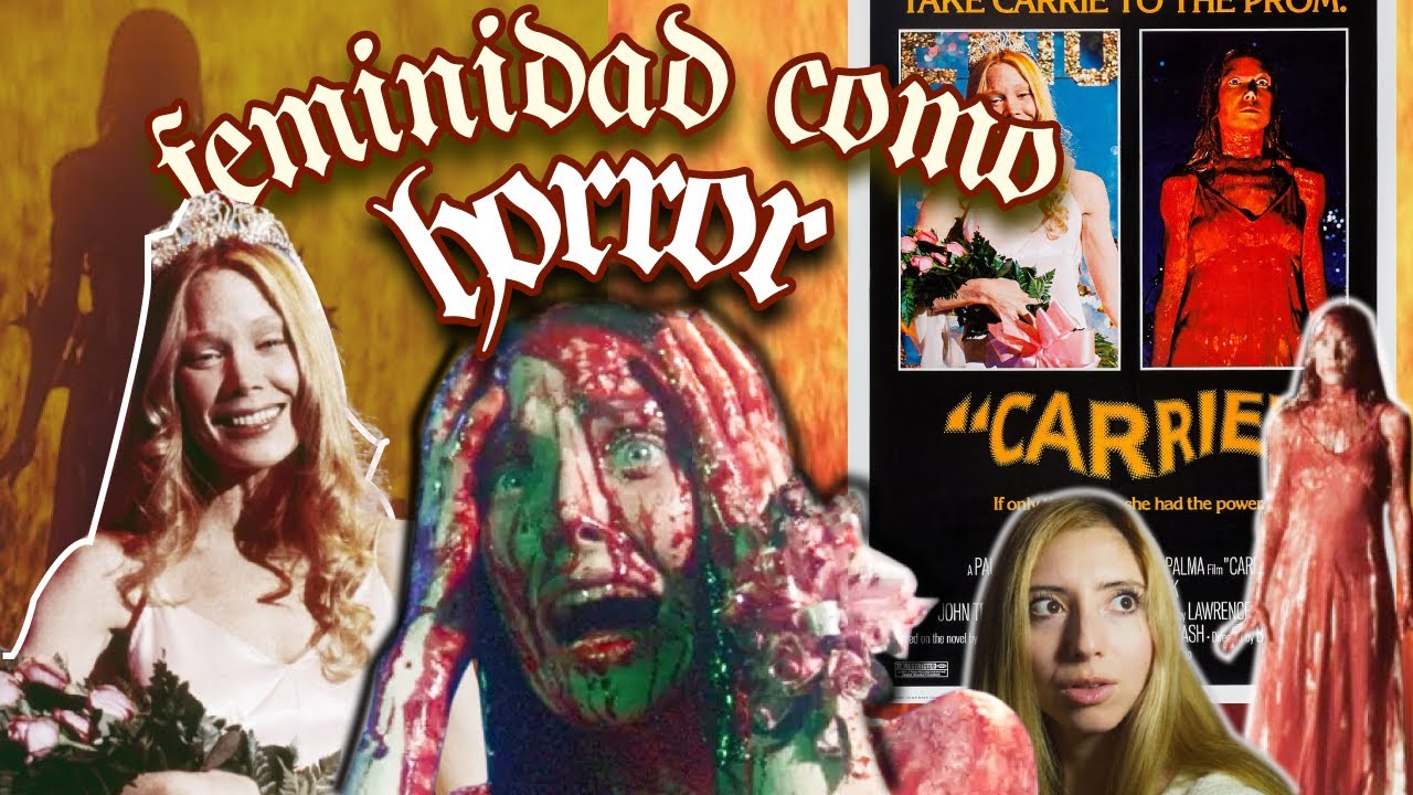 FEMINIDAD COMO HORROR: Carrie como MONSTRUO MENSTRUAL |  Análisis y Reflexines