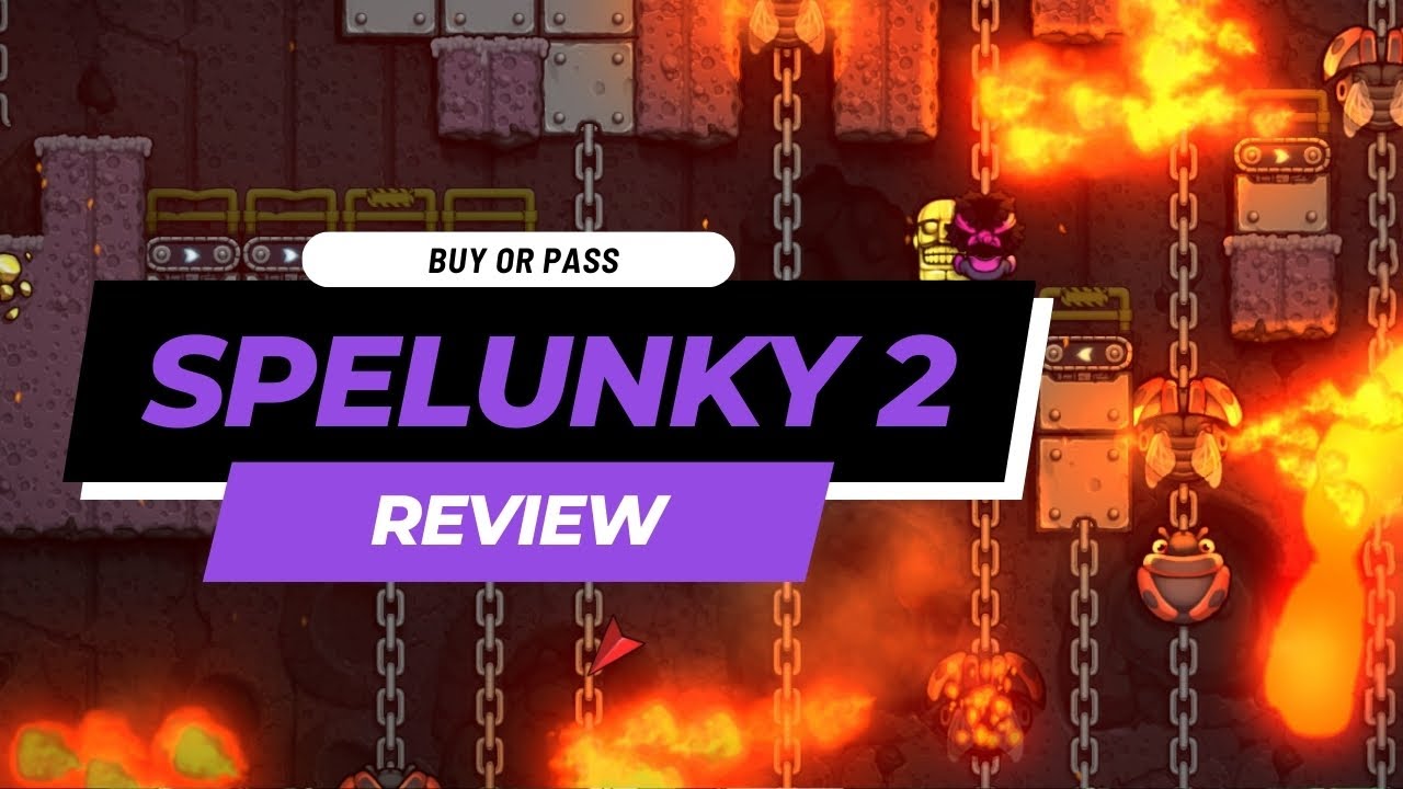 Buy or Pass: Spelunky 2 (Review)