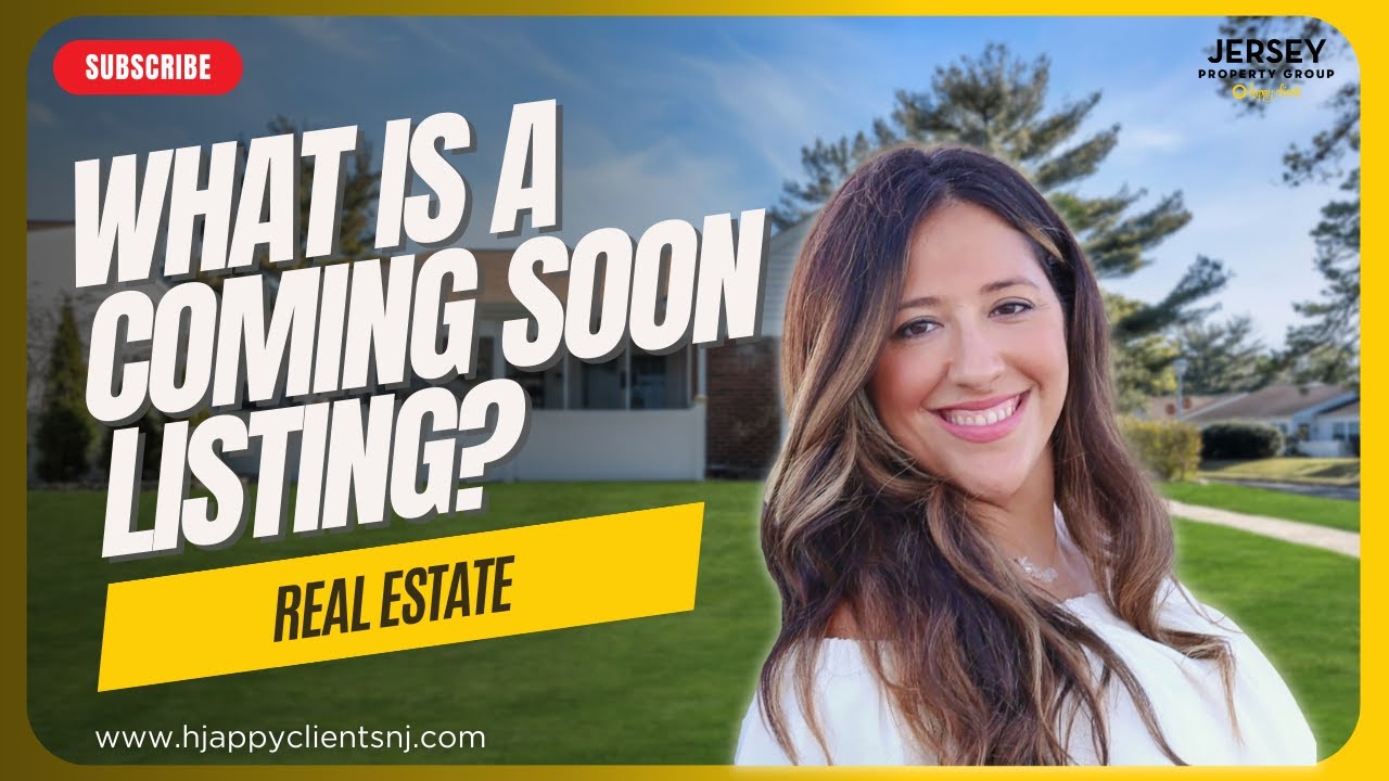 What is a coming soon listing? | Jersey Property Group