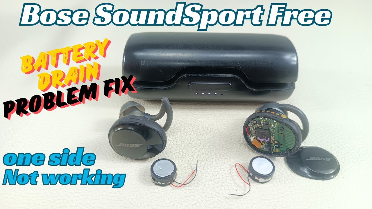 Bose SoundSport Free Battery Draining Issue | Bluetooth Earbuds | Battery Replacement