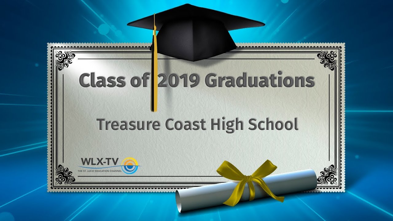 Treasure Coast High School 2019 Graduation