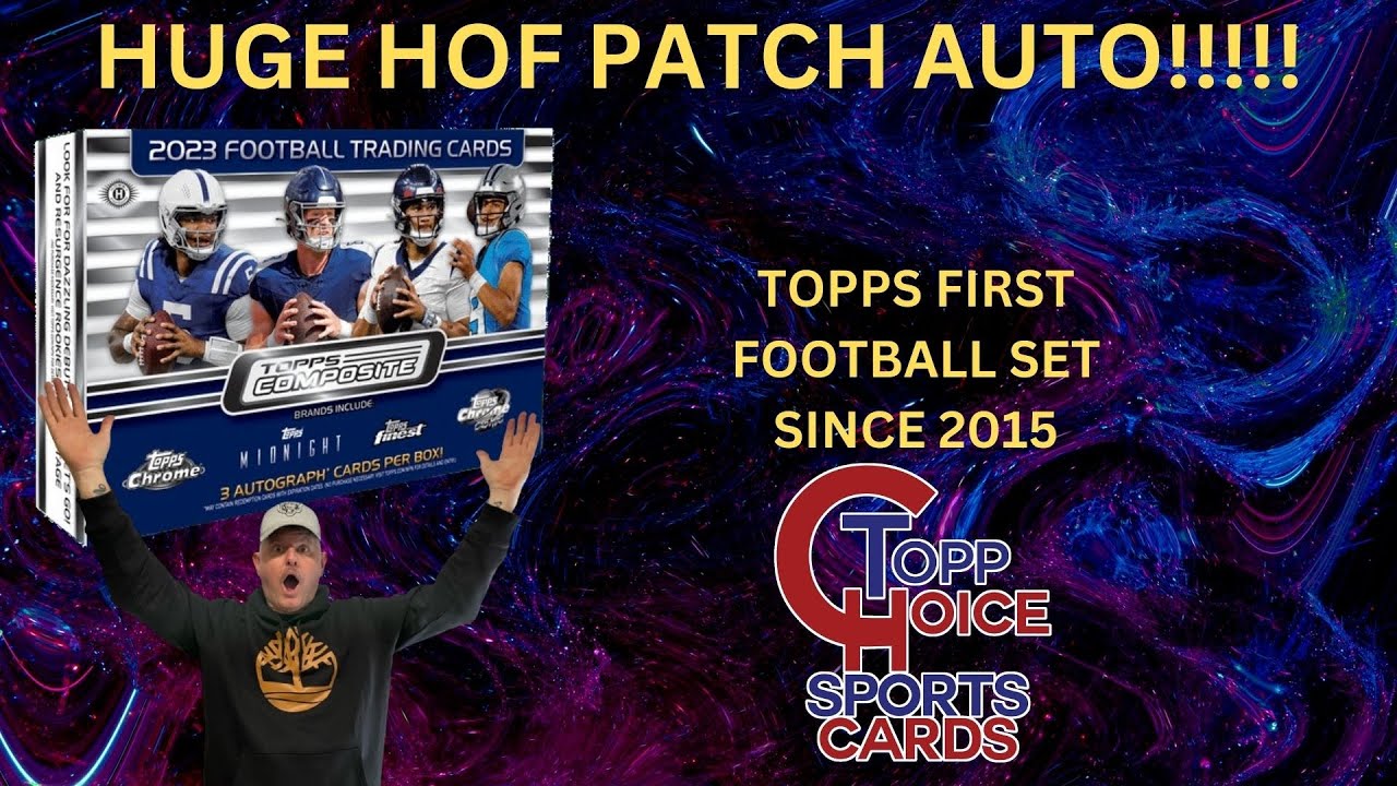 2023 TOPPS COMPOSITE (HUGE HOF PATCH AUTO)