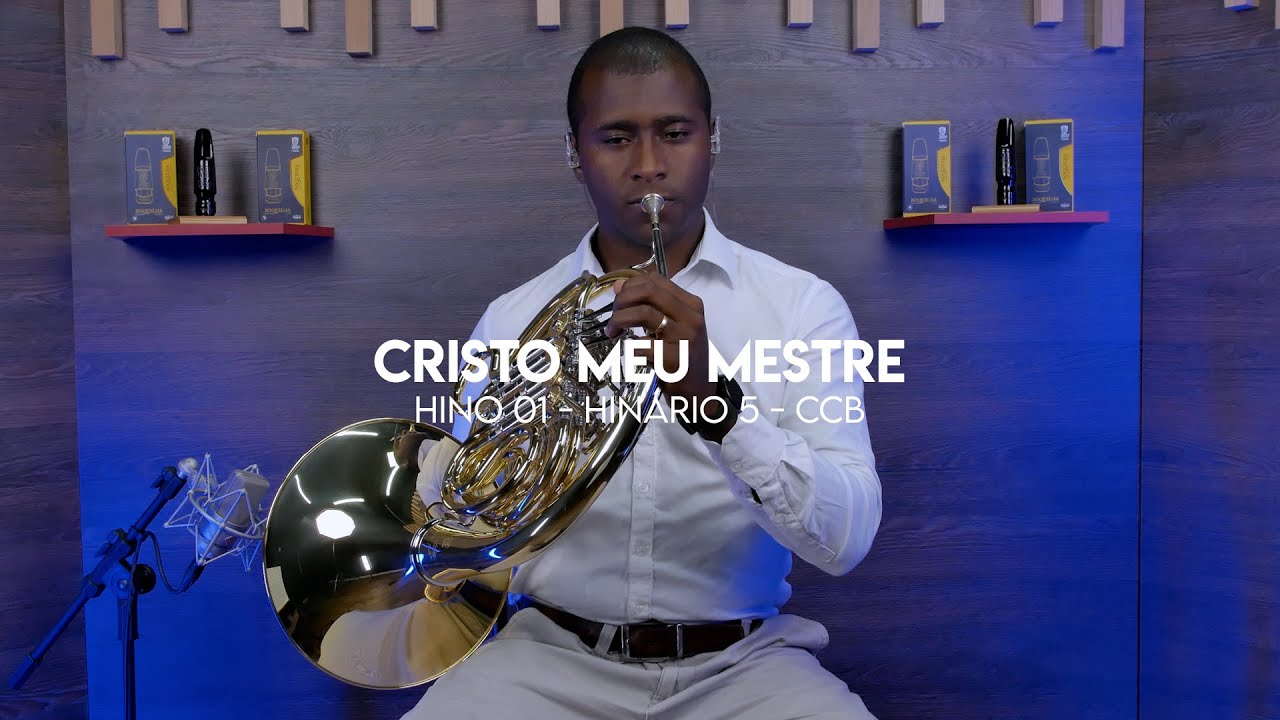 Hino 01 CCB - Cristo, Meu Mestre - Trompa Yamaha THR-871D - Isaque Elias