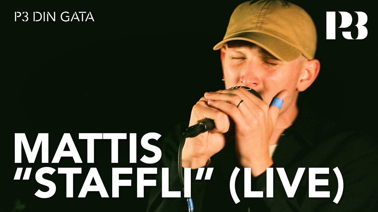 Mattis - "Staffli" (Live i P3 Din Gata)