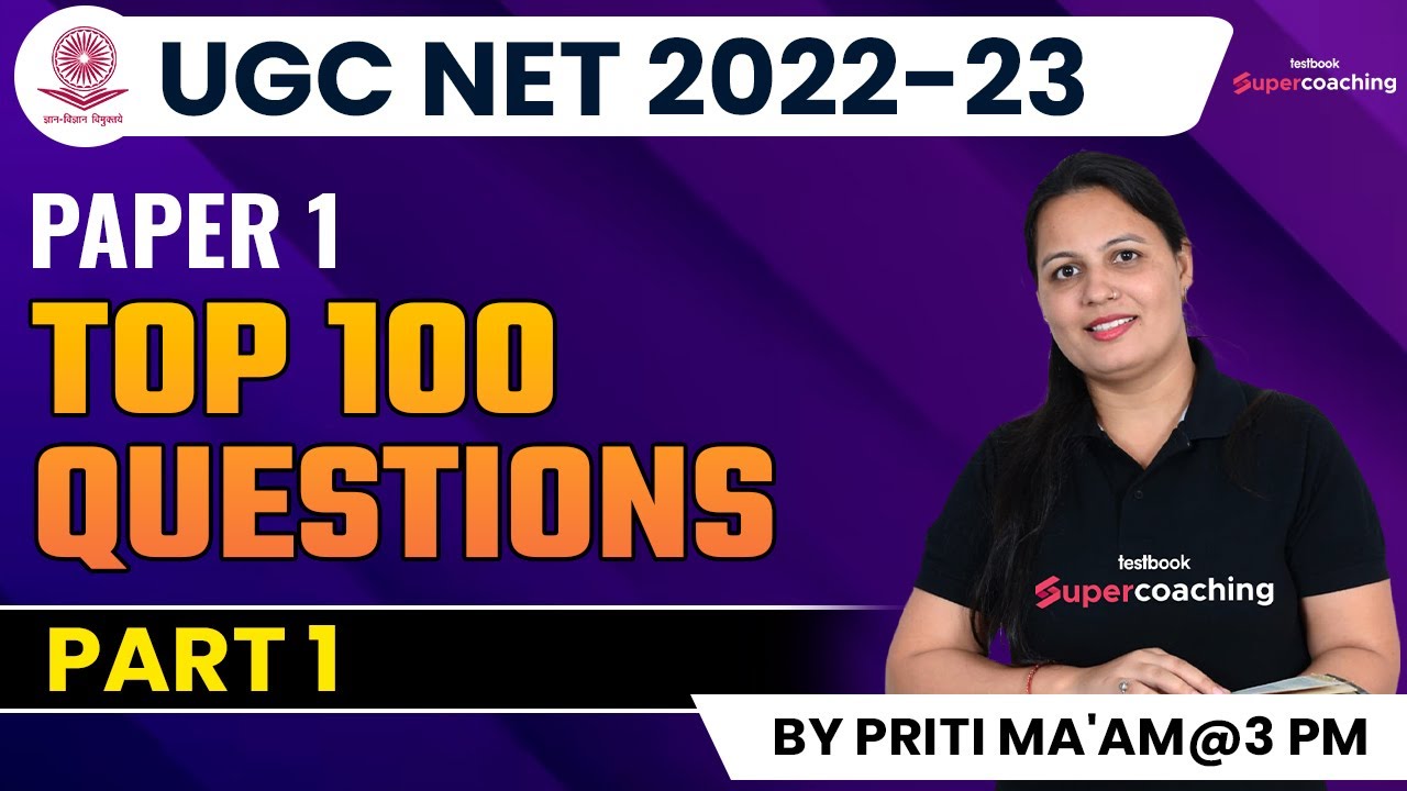 UGC NET 2023 | Paper 1 | Top 100 Questions | Part 1 | By Priti Ma'am