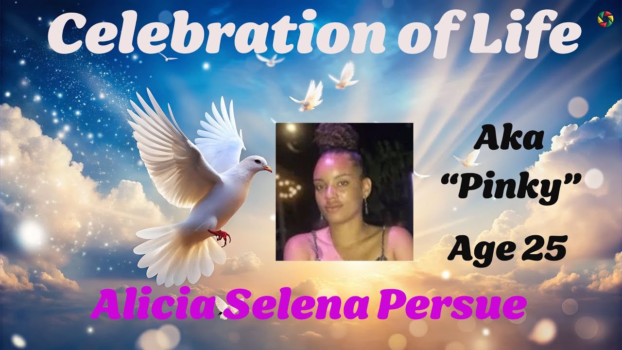 Celebration of Life Alicia Persue Aka 
