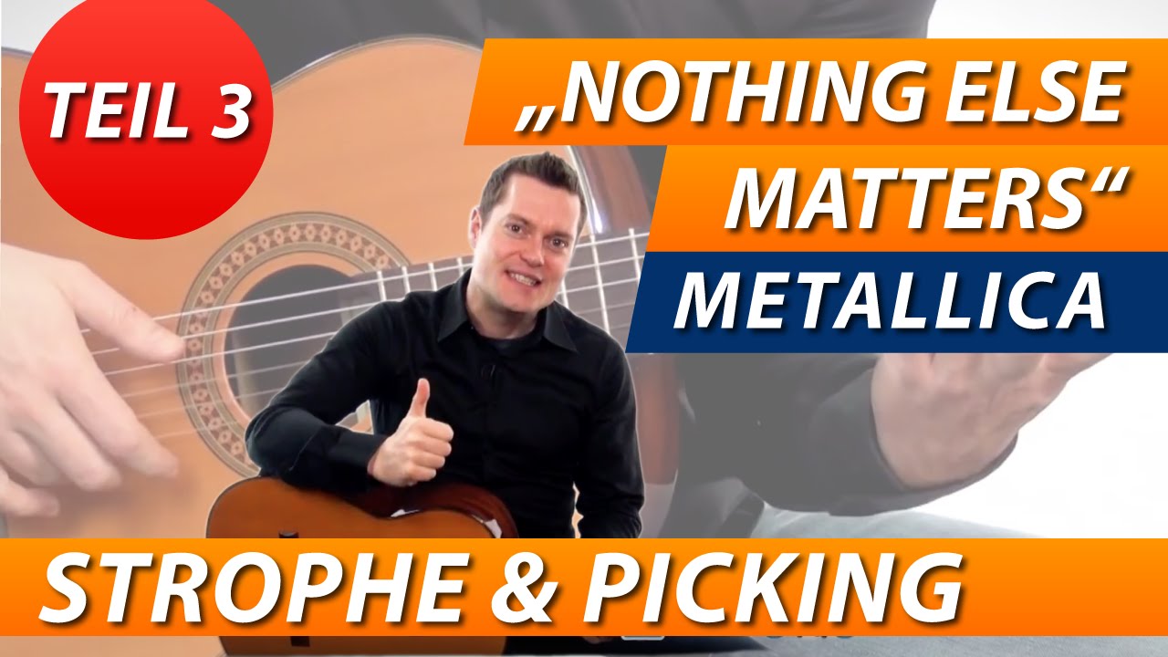 ★ METALLICA ► Nothing Else Matters ► Strophe Picking Gitarre Lernen