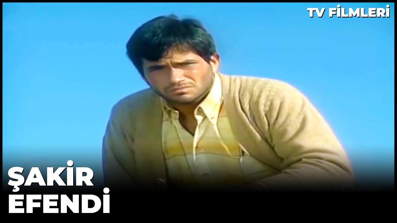 Şakir Efendi - Kanal 7 TV Filmi