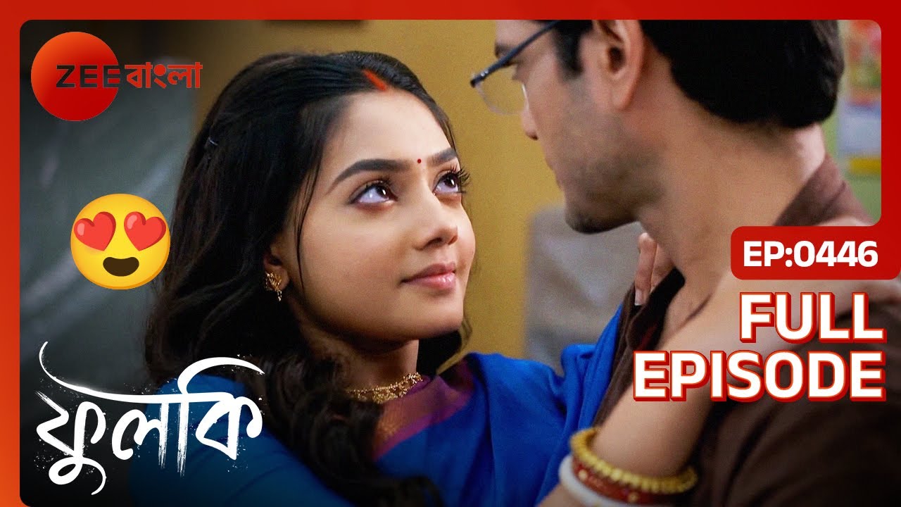 Anshuman ক্ষমা চেয়েছেন | Phulki | Full Ep. 446 | ZEE Bangla