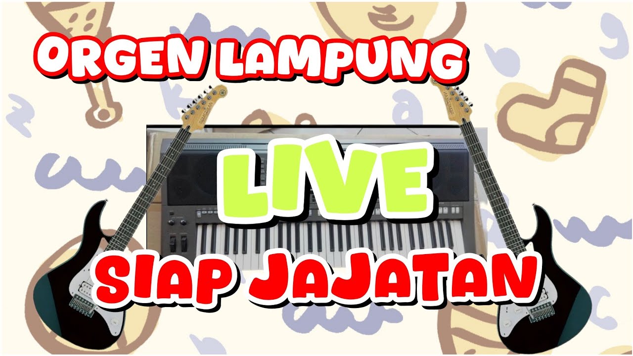 live orgen lampung siap hajatan