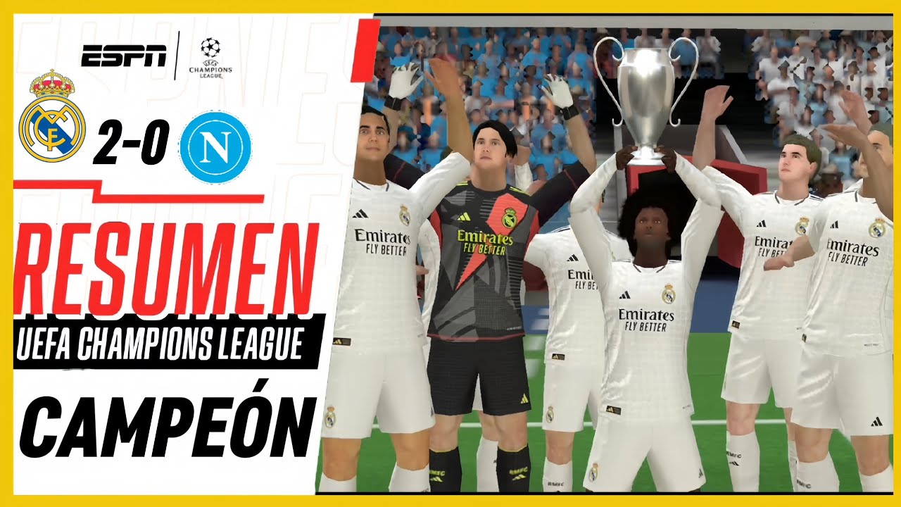 Real Madrid venció 2 - 0 Al Napoli En La Final De La CHAMPIONS 25/26 En FOOTBALL LEAGUE 2025
