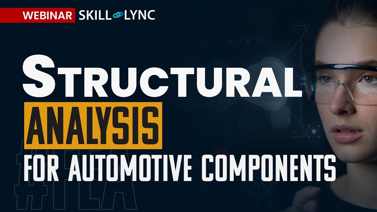 Structural Analysis For Automotive Components Using FEA| Free Certified Mechanical Engg Workshop
