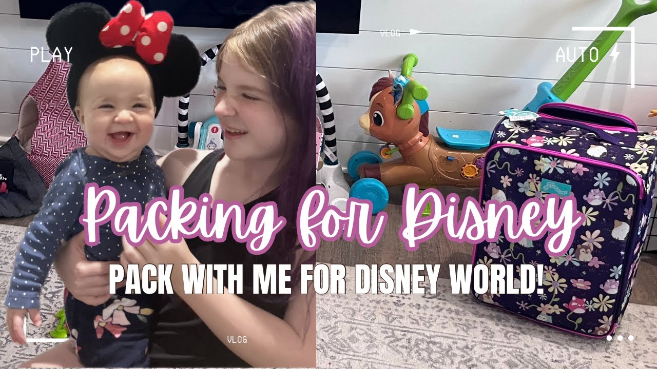 Pack with Me for Disney World! | Disney 2024 - Family Vacation