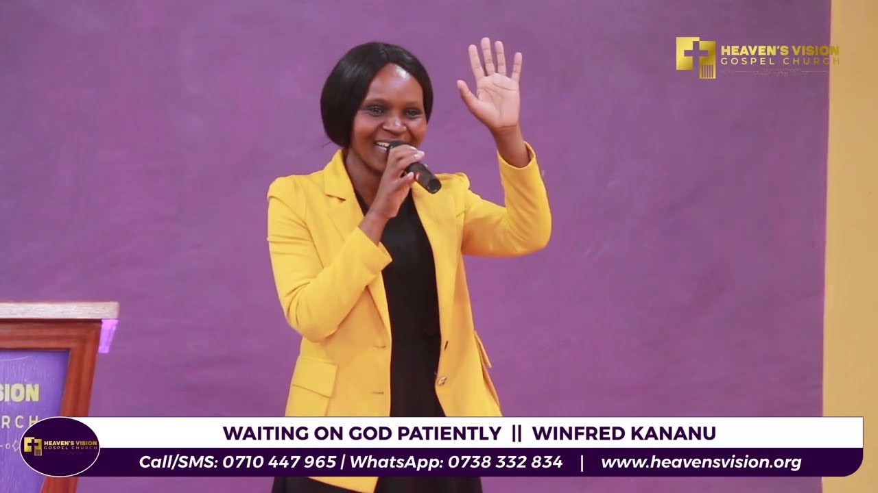 WAITING ON GOD PATIENTLY  ||  WINFRED MUNORU