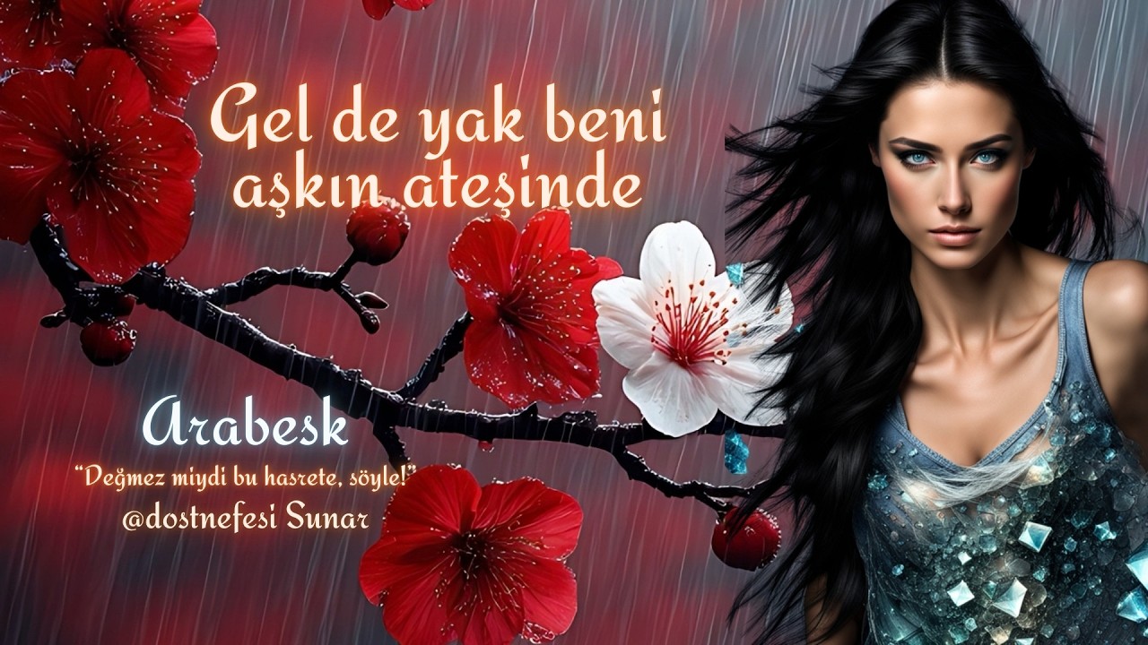 Gel de yak beni aşkın ateşinde - Arabesk / Damar | Dost Nefesi 2026