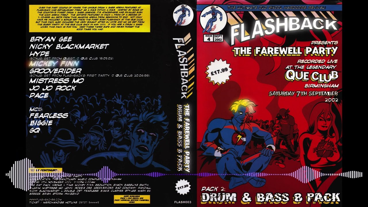 Mickey Finn at Flashback - The Farewell Party - Que Club - 07 Sep 2002 - Drum & Bass 8 Pack - Tape 4