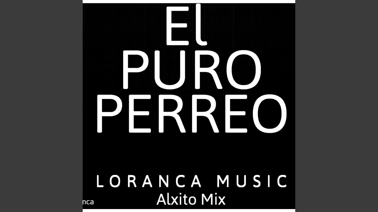El Puro Perreo