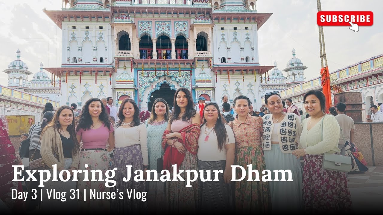 A Wedding Trip Turned Mini Adventure | Janakpur Vlog With My Girls | Day 3 | Vlog 31
