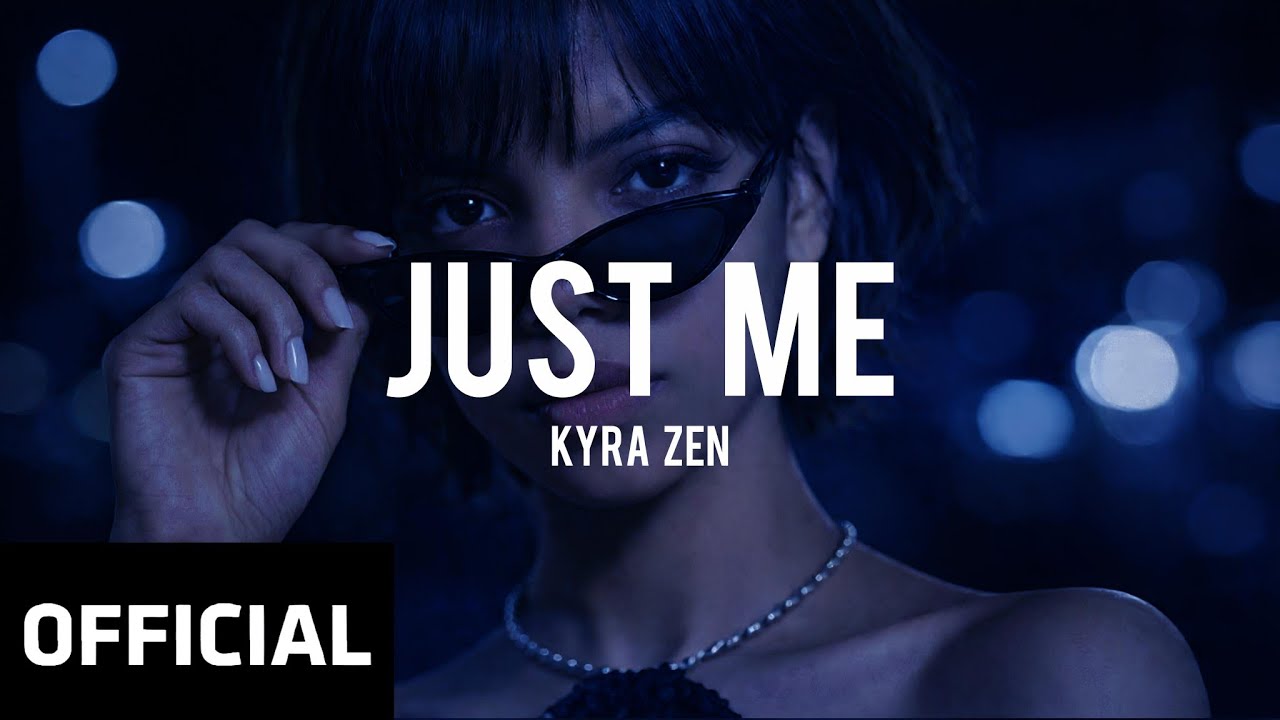 JUST ME – Kyra Zen | I Am the Vibe | Self Love Anthem