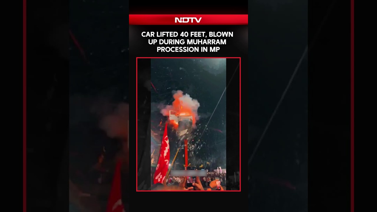 Car Lifted 40 Feet, 'Blown Up' In Madhya Pradesh During Muharram Procession