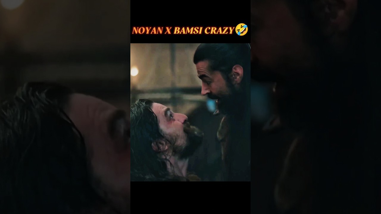BAMSI & NOYAN SAME LEVEL MADNESS #ertugrul #bamsi #trendingshorts #youtubeshorts #shorts #shortsfeed