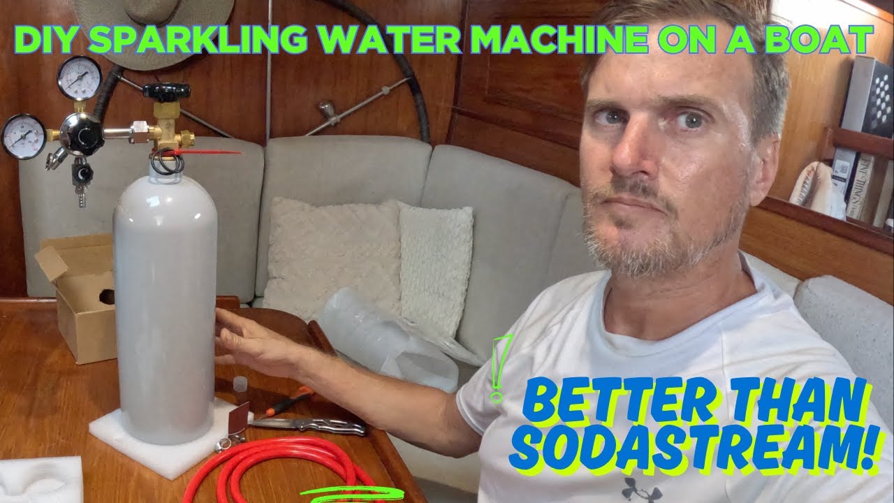DIY Sparkling Water Machine on a boat | CO2 Tank Setup Better Than SodaStream | EP 160