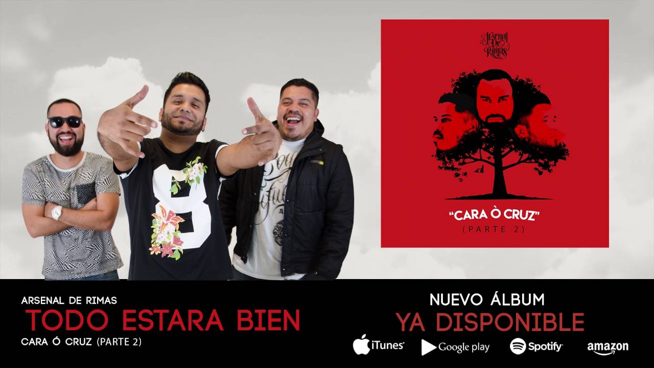 Arsenal de Rimas - Todo Estará Bien (Cara o Cruz II)