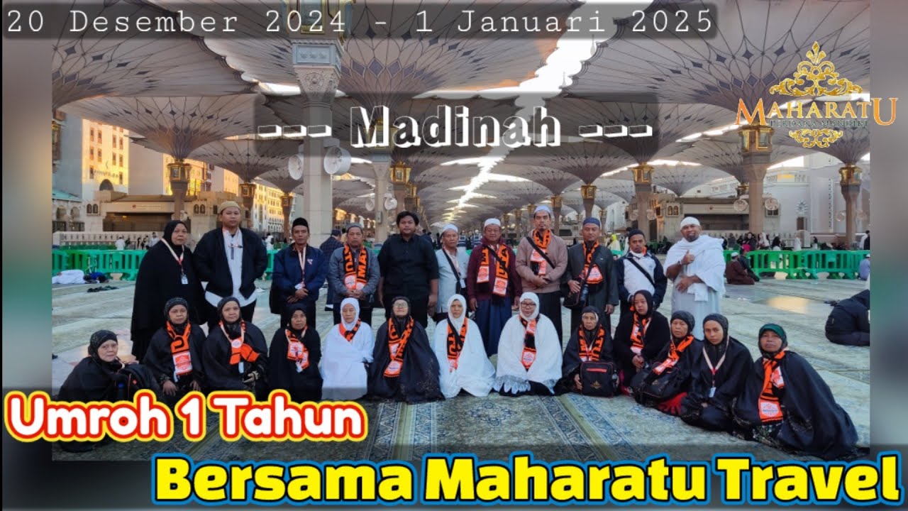 Umroh bersama Maharatu 20 Desember - 1 Januari 2024