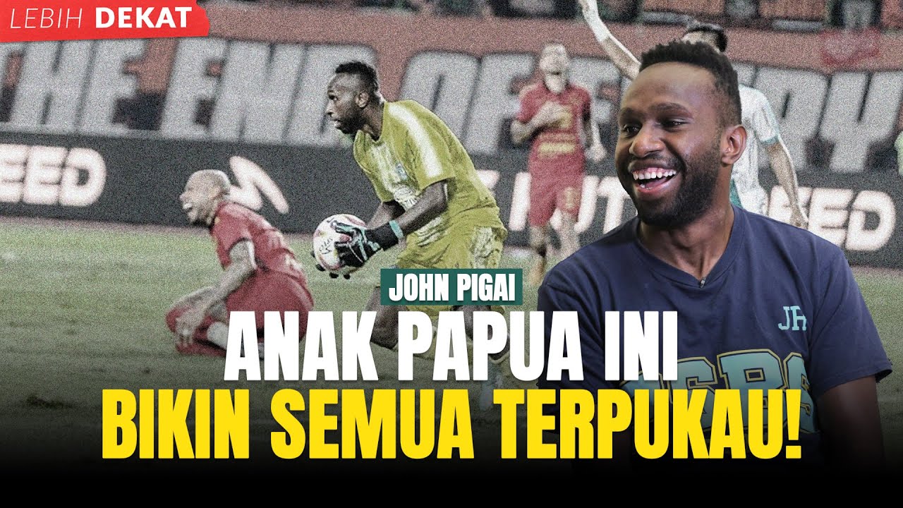 Kisah John Pigai yang Melawan Stigma, hingga Menjadi Kiper Tangguh dari Bumi Cendrawasih