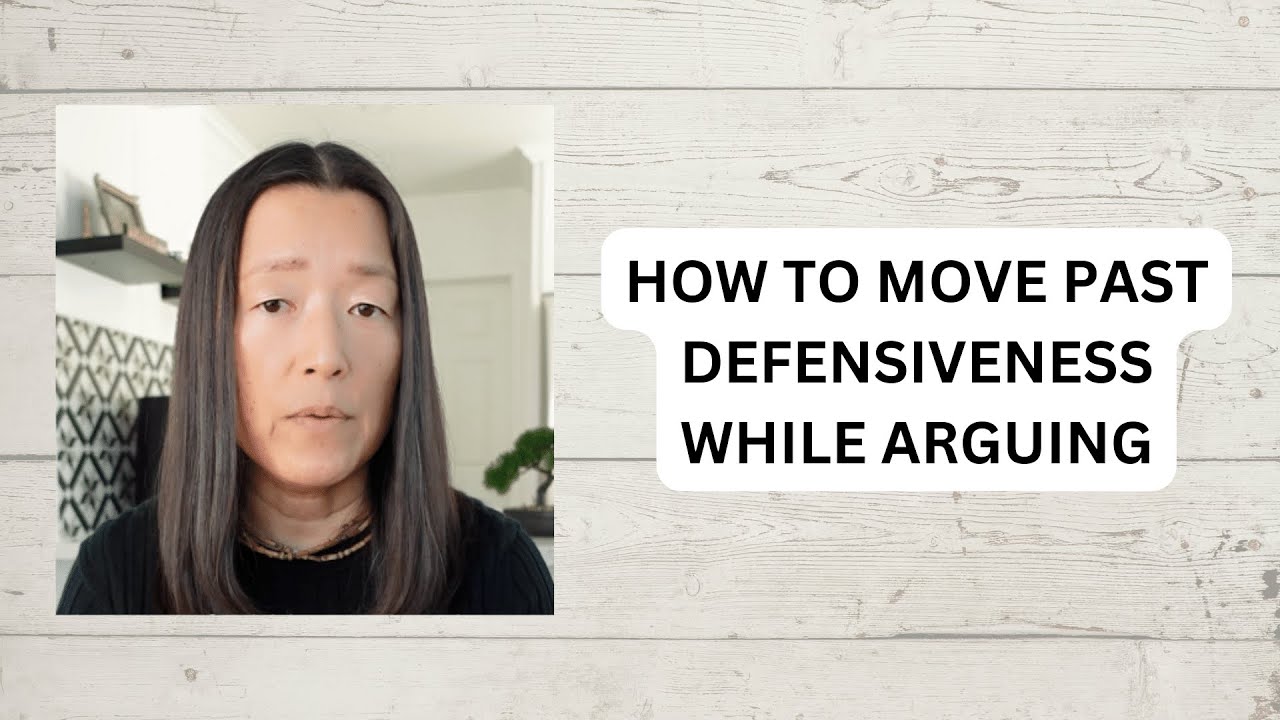 What to Do if Your Partner is Defensive #defensiveness #howtoargue