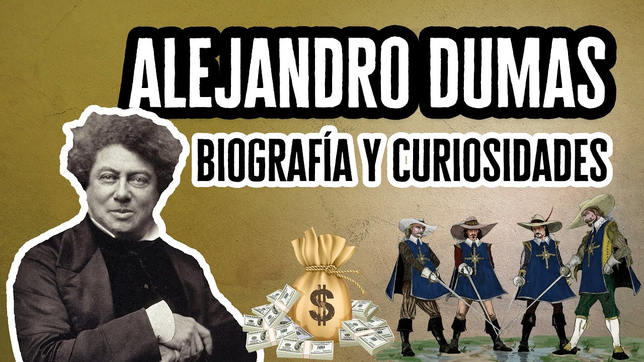 Alejandro Dumas: Biografía y Datos Curiosos | Descubre el Mundo de la Literatura