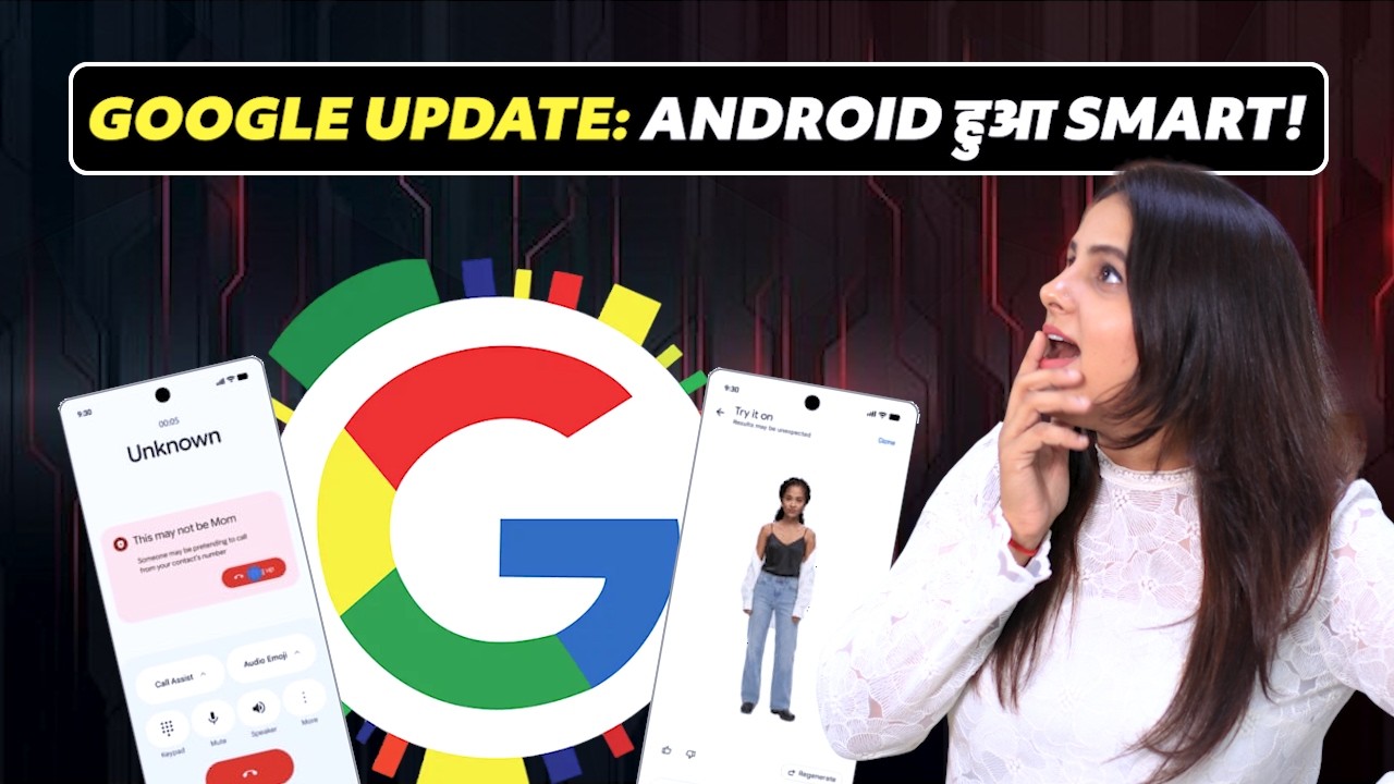 Google ने लॉन्च किए 7 बड़े Android Features! Scam Call Alert से Digital Wardrobe तक| NBT Tech