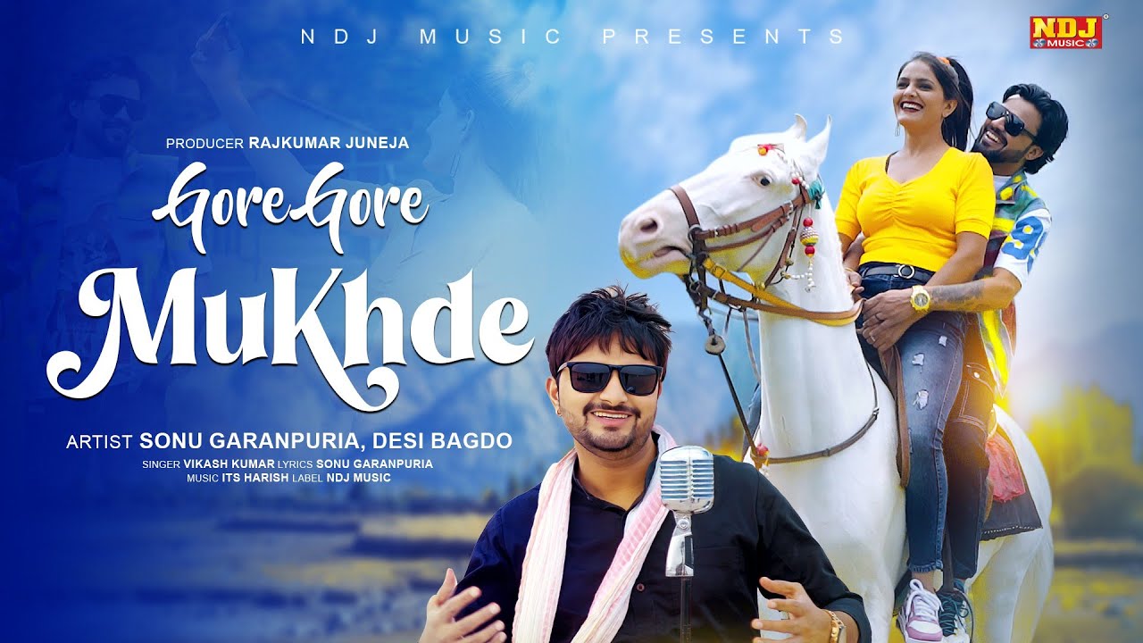 Gore Gore Mukhde (Official Video) - Sonu Garanpuria | Vikash Kumar | Kala Chasma Haryanvi Song 2024