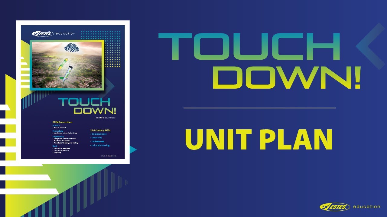 Touchdown! A Free Estes Education Unit Plan