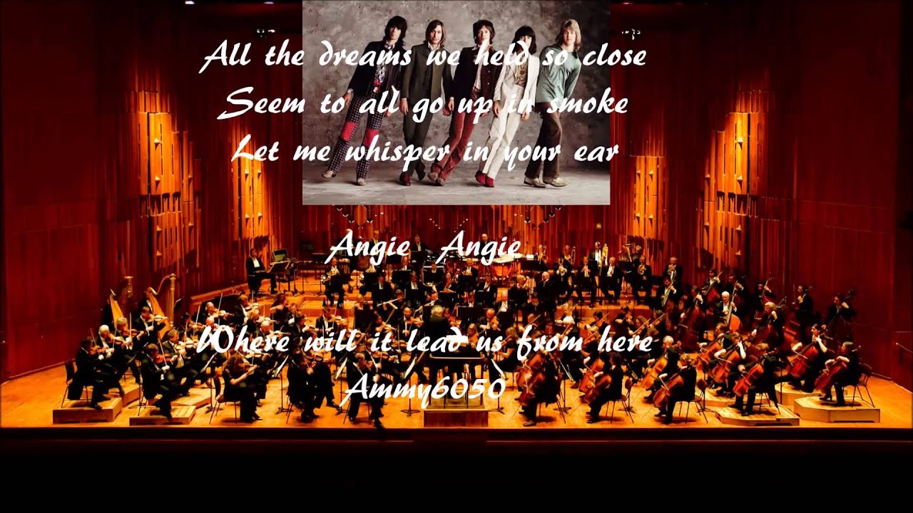 Angie(The Rolling Stones) ~The London Symphony Orchestra ~Lyrics